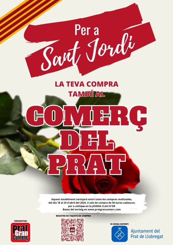 Per a Sant Jordi la teva compra també al comerç del Prat! 