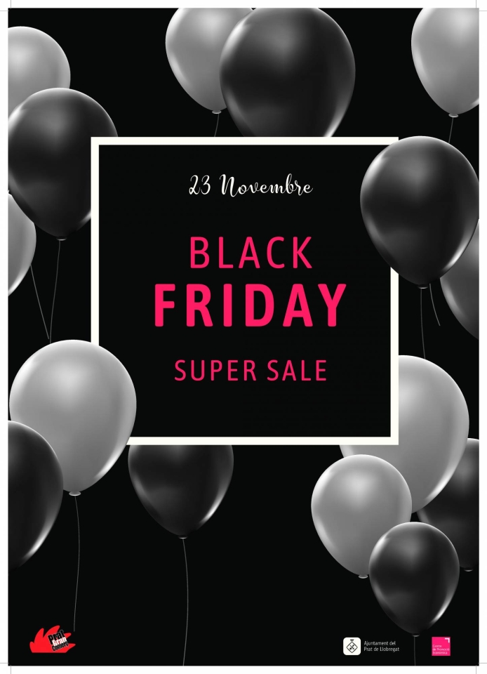  Compra als Comerços i Serveis adherits a Prat Gran Comerç, i estalvia amb les ofertes i Promocions destacades de BLACK FRIDAY.