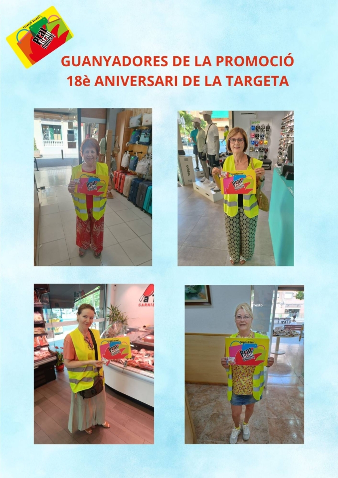 Sorteig de 4 targetes per valor de 150 euros cadascuna, per l'Aniversari de la targeta Prat Gran Comerç, entre totes aquelles compres fetes entre els dies 6 al 15 de juny (ambdós inclosos). Aquestes targetes havien de bescanviar-se en el mateix dia i en un terme de dues hores, entre 4 comerços associats amb el sistema de targeta client PGC, com a mínim. Aquesta promoció es gravava en vídeo.&nbsp;&nbsp;