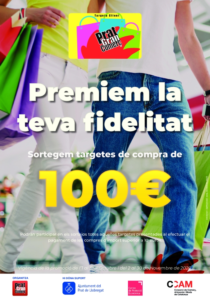 La targeta Prat Gran Comerç sorteja durant el mesos d'octubre i novembre, targetes de compra per valor de 100 €.